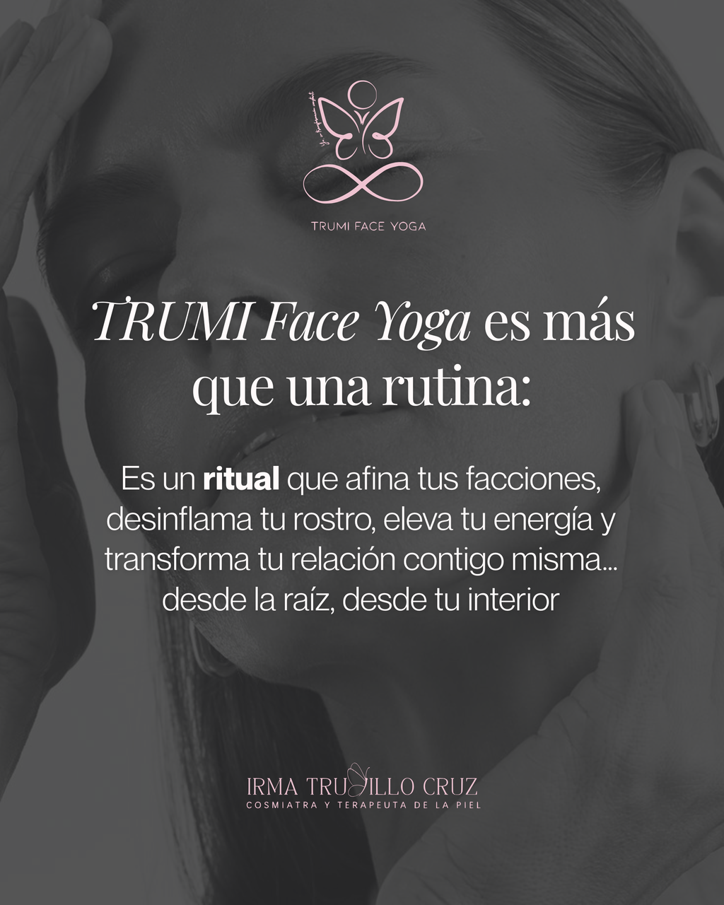 TRUMI Face Yoga By Irma Trujillo