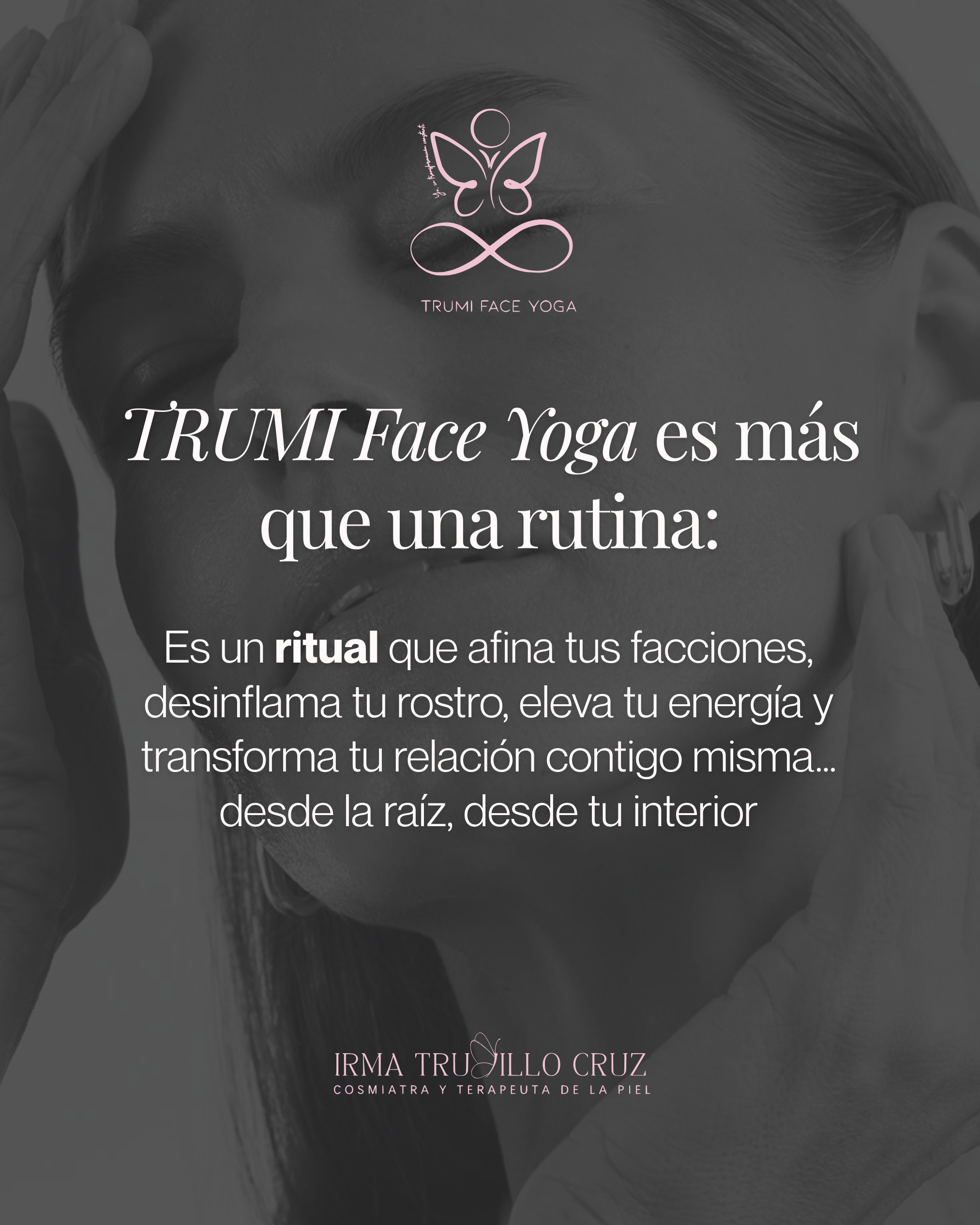 TRUMI Face Yoga By Irma Trujillo
