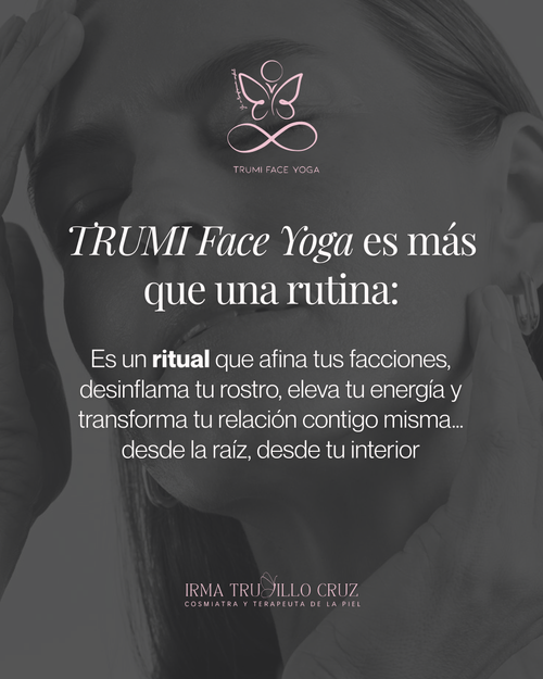 TRUMI Face Yoga By Irma Trujillo